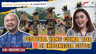 KEREN BANGET! Festival Ini Hanya Ada di Indonesia The One And ONLY | Hai Indonesia