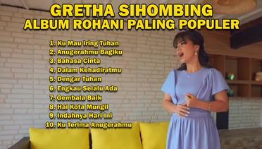 Gretha Sihombing | Album Rohani Paling Populer