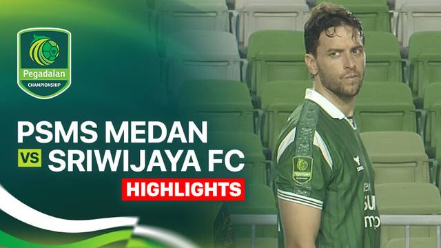 PSMS Medan vs Sriwijaya FC - Highlight | Pegadaian Championship 2025/26
