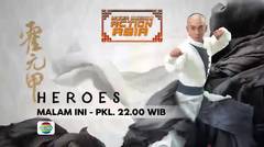Dobel Mega Series Action Asial! Nantikan Mega Series Action Asia "The Shaolin" & "Heroes"