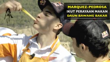 Marc Marquez dan Dani Pedrosa Ikut Perayaan Makan Daun Bawang Bakar