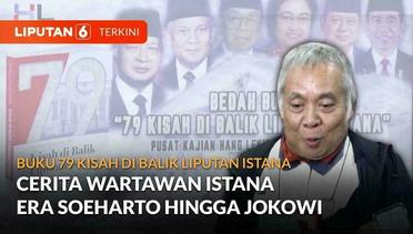 Rekam Jejak Wartawan Istana dari Era Presiden Soeharto hingga Jokowi | Liputan 6