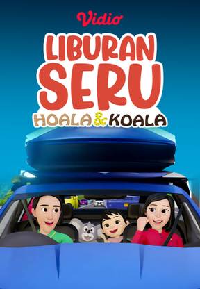 Hoala & Koala - Liburan Seru