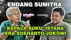 Pengabdian Endang Sumitra 'Kepala Suku' Istana Bogor Era Soeharto Hingga Jokowi - #DTALKS