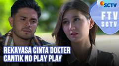FTV SCTV Zoe Abbas & Bryan Mckenzie - Rekayasa Cinta Dokter Cantik No Play Play
