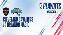 Playoffs Game 3: Cleveland Cavaliers vs Orlando Magic - NBA  - 26 April 2024