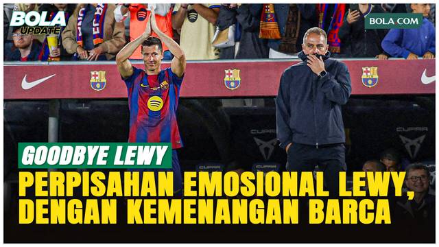 Sempurna, Lewandowski Tutup Kariernya di Barcelona dengan Kemenangan