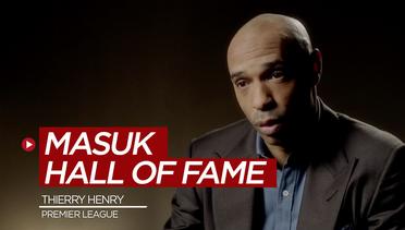 Legenda Arsenal, Thierry Henry Memang Layak Masuk Hall of Fame Liga Inggris
