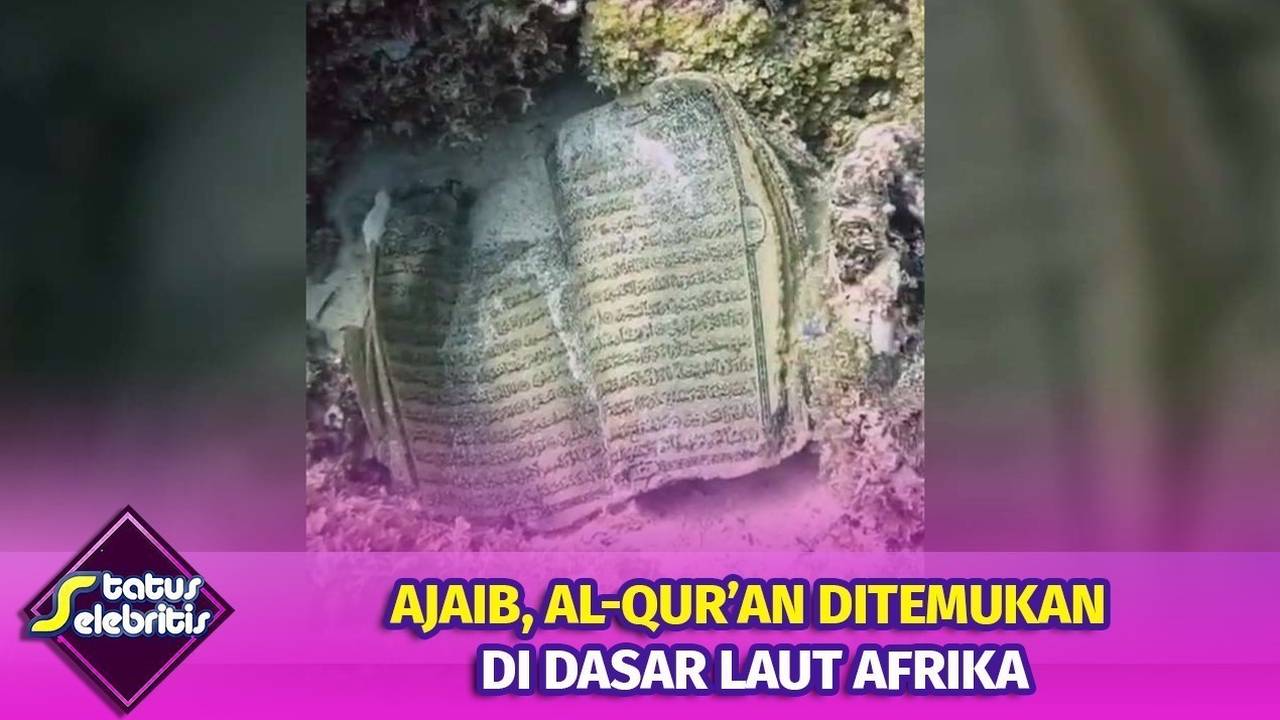 Al Quran Ditemukan di Dalam Laut, Barang Peninggalan Nabi Muhammad di