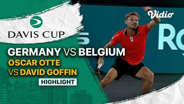 Highlights | Grup C Germany vs Belgium | Oscar Otte vs David Goffin  | Davis Cup 2022