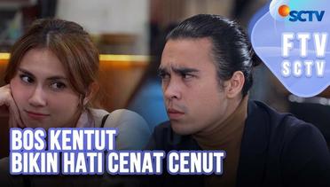 FTV SCTV - Raisya Bawazier & Erdin Werdrayana | Bos Kentut Bikin Hati Cenat Cenut