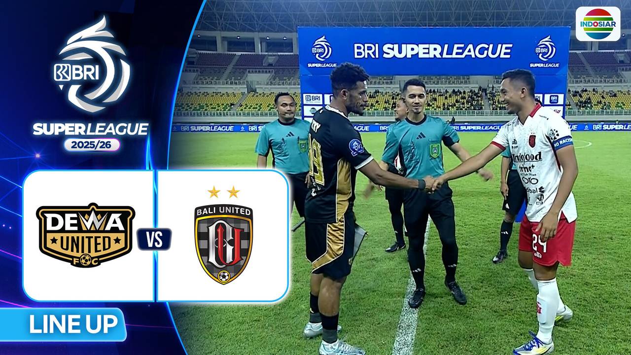 Dewa United FC VS Bali United FC - Line Up & Kick Off | BRI Super ...