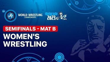 Full Match | Mat B - Semifinal Women's Wrestling 53kg | UWW World Championships 2023