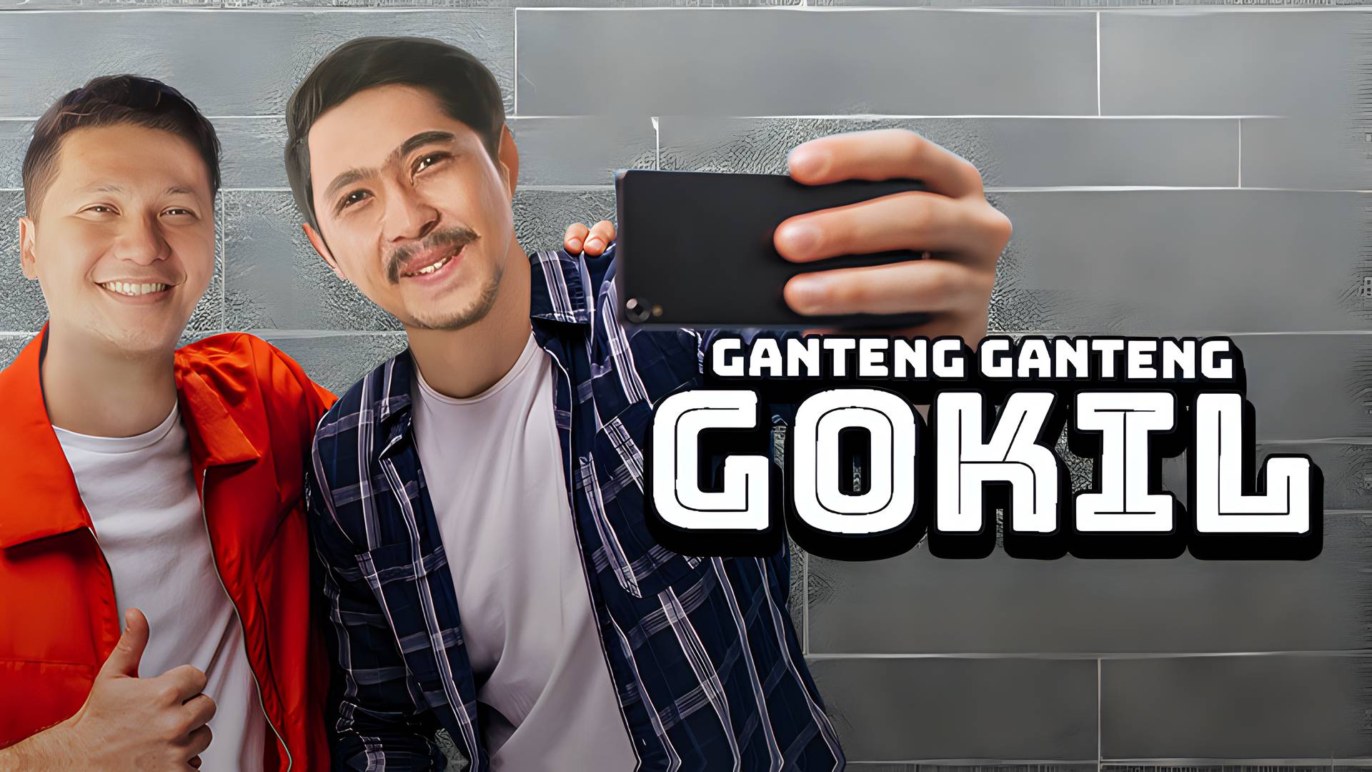 Ganteng Ganteng Gokil