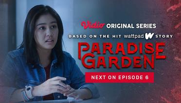 Paradise Garden - Vidio Original Series | Next On Episode 6