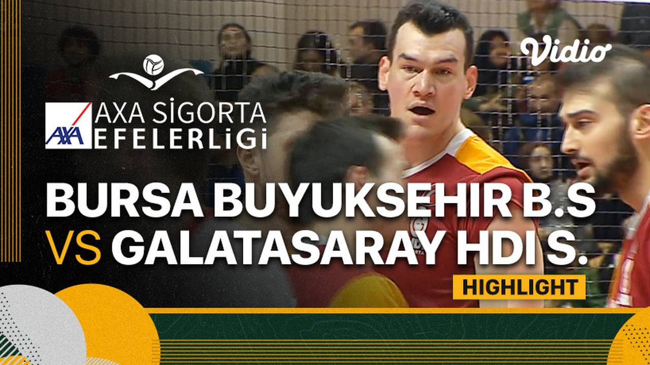 Highlights Bursa Buyuksehir Belediye Spor vs Galatasaray HDI Sigorta