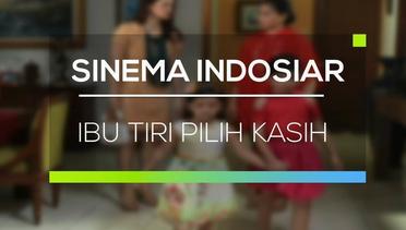 Sinema Indosiar - Ibu Tiri Pilih Kasih