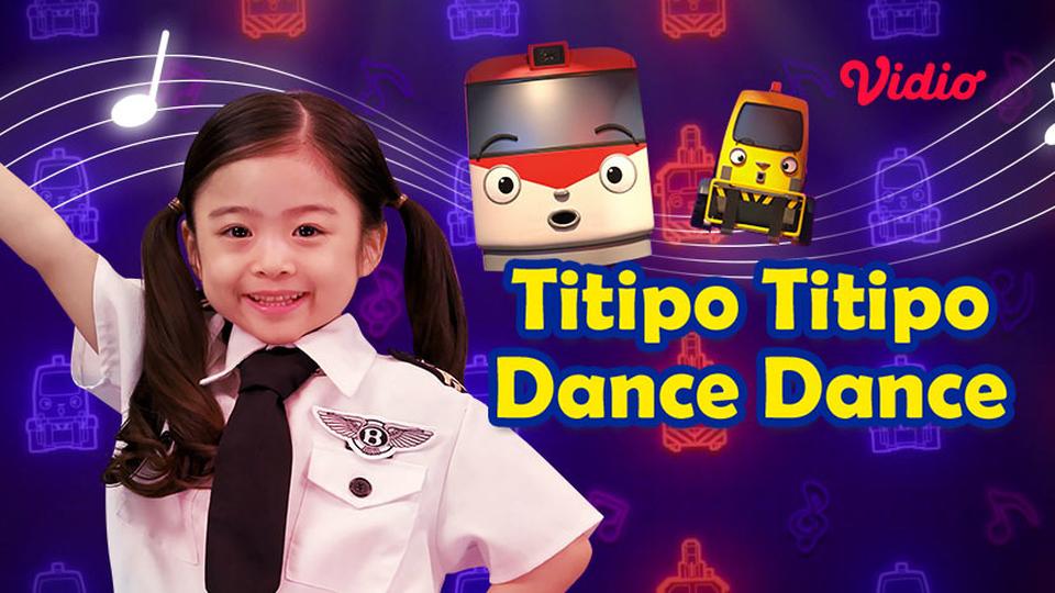 Titipo Titipo Dance Dance