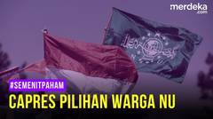 Daftar Capres Pilihan Warga NU