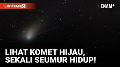 Jangan Ketinggalan! Lihat Komet Hijau di Langit Indonesia