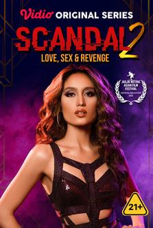 Scandal 2: Love, Sex & Revenge