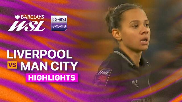 Liverpool vs Man City - Highlight | Women's Super League 2025/26