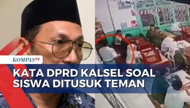 Tanggapi Kasus Siswa Ditusuk, DPRD Kalsel Dukung Pengadaan 'Metal Detector' di Sekolah!