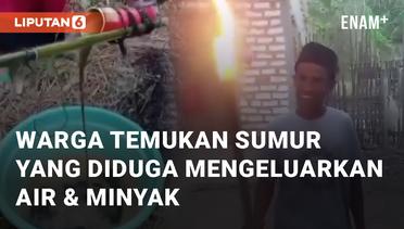 Viral Warga Temukan Sumur yang Diduga Mengeluarkan Air & Minyak di Sumenep