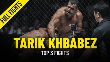Tarik Khbabez’s Top 3 Fights