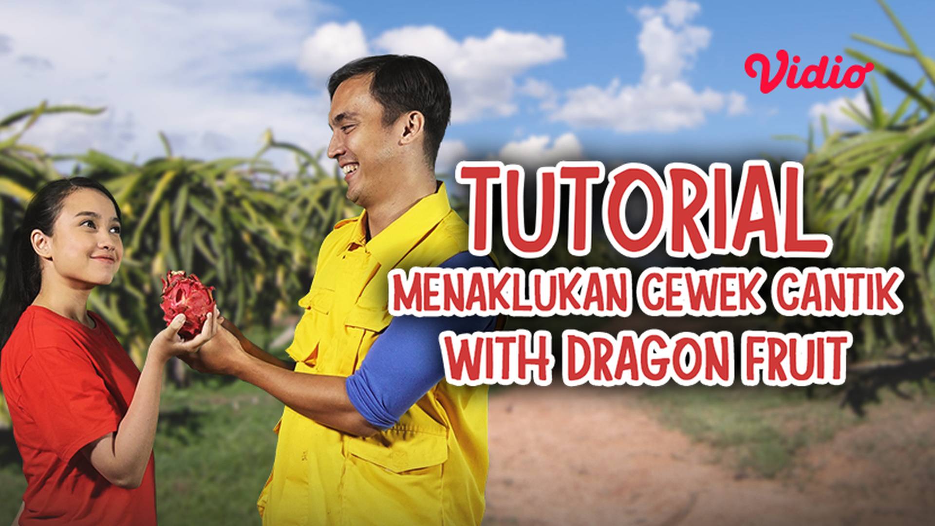 Tutorial Menaklukan Cewek Cantik With Dragon Fruit