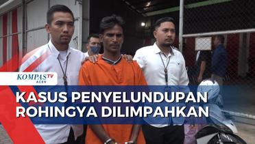 Polisi Limpahkan Perkara Kasus Penyelundupan Rohingya ke Jaksa