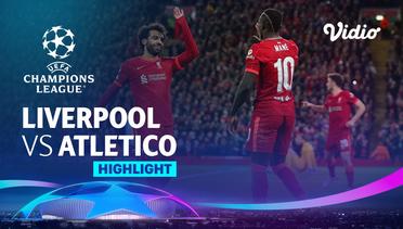 Highlight - Liverpool vs Atletico Madrid | UEFA Champions League 2021/2022