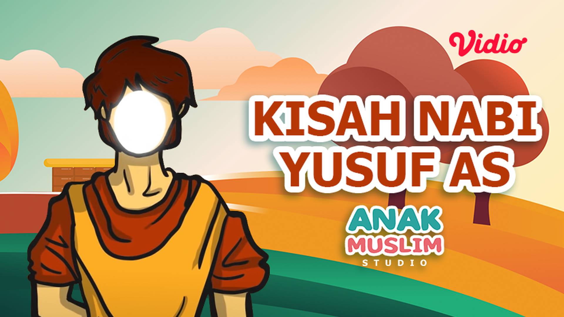 Anak Muslim - Nabi Yusuf