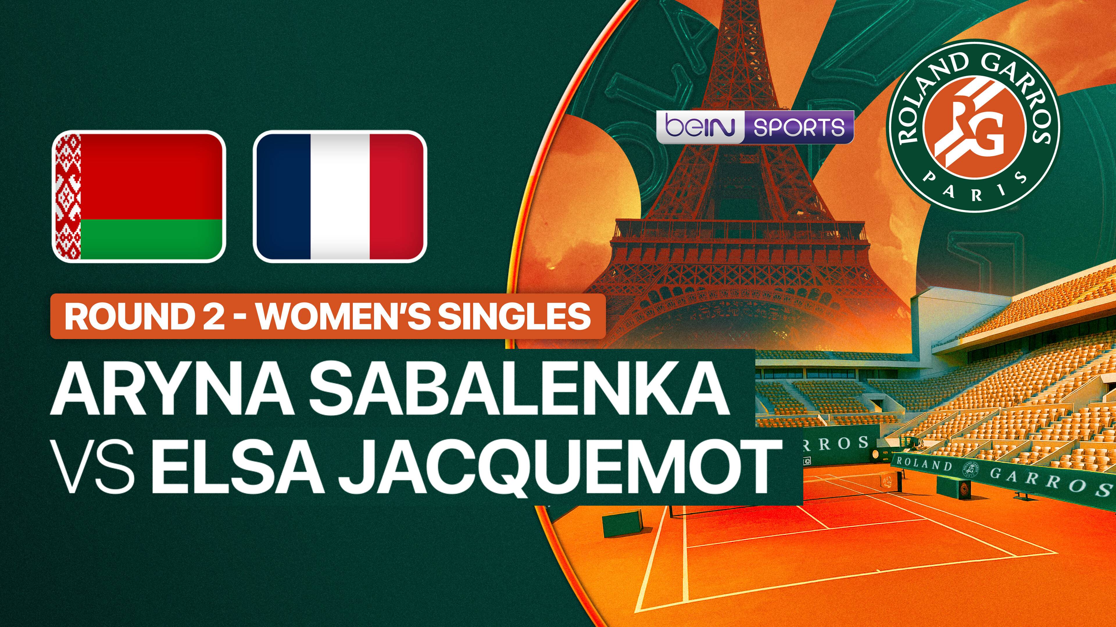 Aryna Sabalenka vs Elsa Jacquemot - Women's Singles | Roland Garros 2026