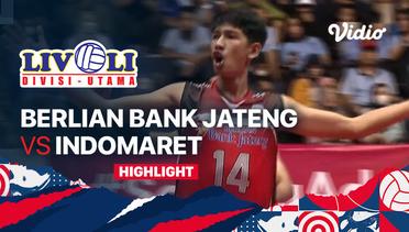 Highlights  | Berlian Bank Jateng vs Indomaret | Livoli Divisi Utama Putra 2022