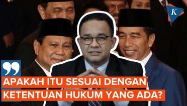 Anies Pertanyakan Ucapan Jokowi Presiden Boleh Kampanye dan Memihak