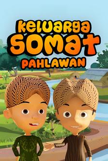 Keluarga Somat: Pahlawan