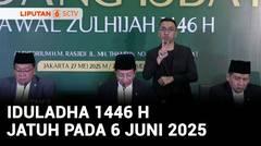 Kemenag Tetapkan Iduladha Jatuh pada 6 Juni 2025 | Liputan 6