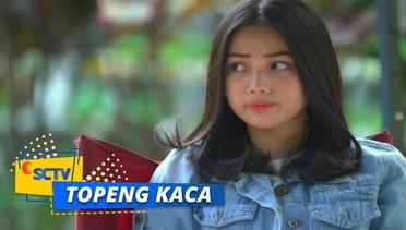 Highlight Topeng Kaca - Episode 24