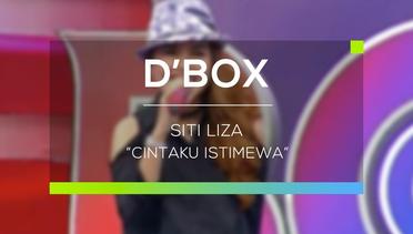 Siti Liza - Cintaku Istimewa (D'Box)