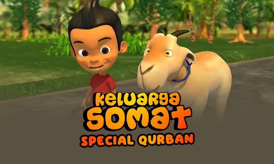 Keluarga Somat: Spesial Qurban
