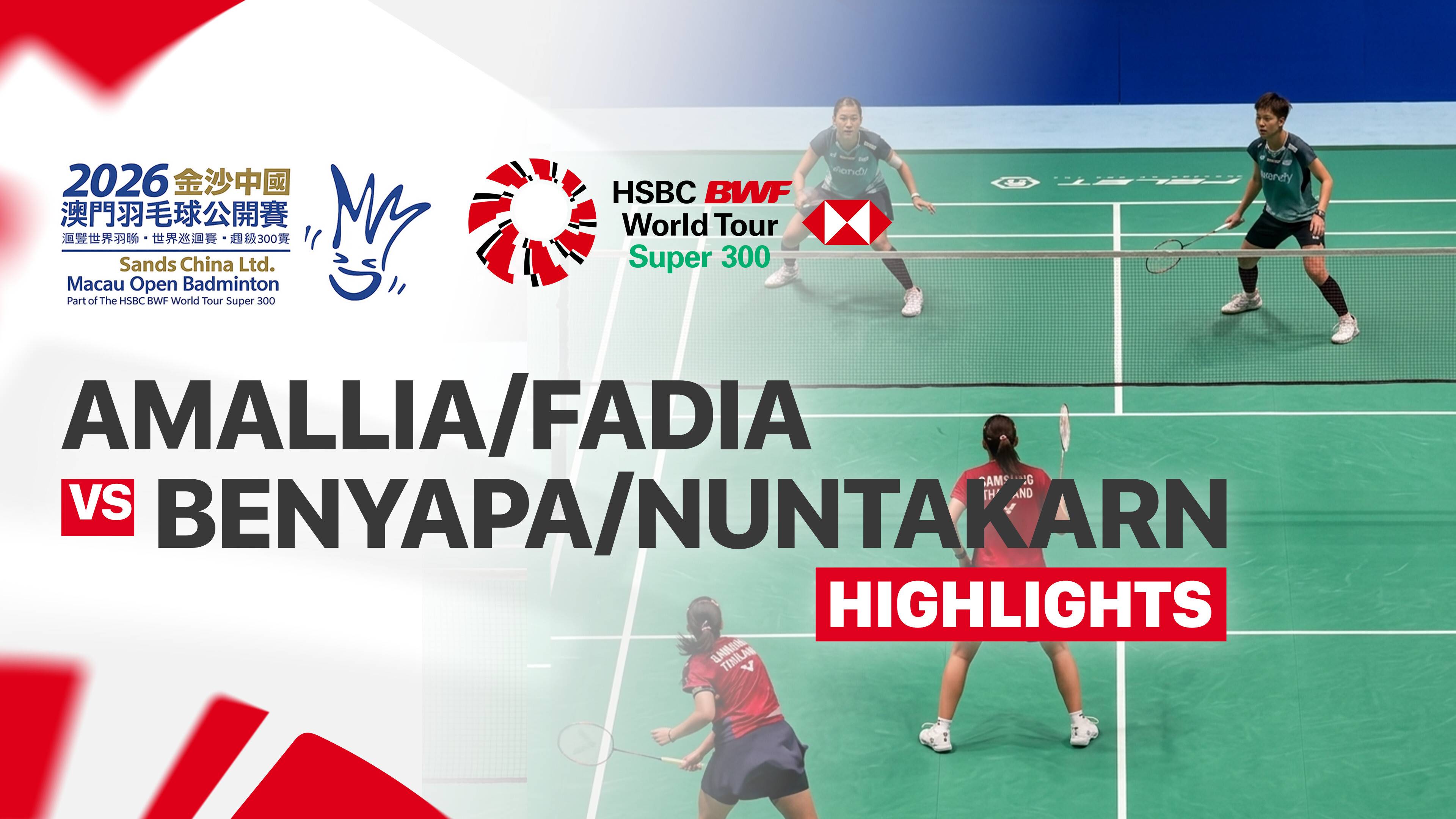Amallia Cahaya Pratiwi/Siti Fadia Silva Ramadhanti (INA) vs Benyapa Aimsaard/Nuntakarn Aimsaard (THA) - Women's Doubles Quarter-Finals | SANDS CHINA LTD. Macau Open 2026