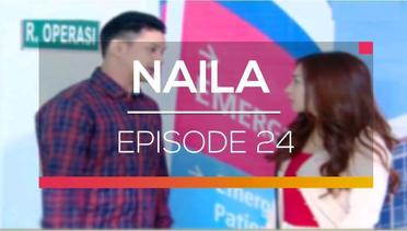Naila - Episode 24