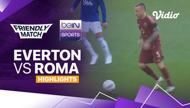 Everton vs Roma - Highlights | Pre-season Friendly Match 2024