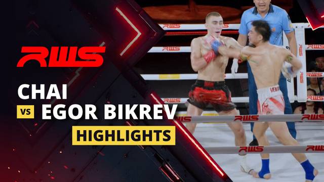 Egor Bikrev vs Chai - Highlight | RWS Muay Thai 2025