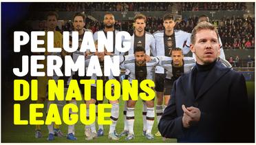 Julian Nagelsmann Bicara Soal Peluang Timnas Jerman di UEFA Nations League 2024/2025