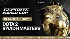 Dota 2 Riyadh Masters 2024 - Playoffs Day 5