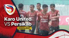 Highlight - Karo United vs Persikab Kab Bandung | Liga 3 Nasional 2021/22