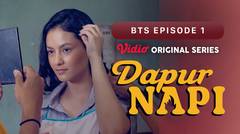Dapur Napi - Vidio Original Series | BTS Episode 1