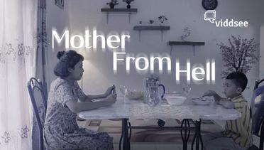 Film Mother From Hell | Viddsee